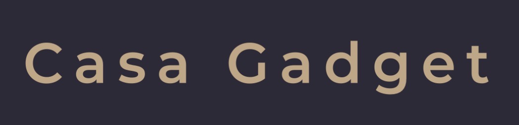 Casa Gadget